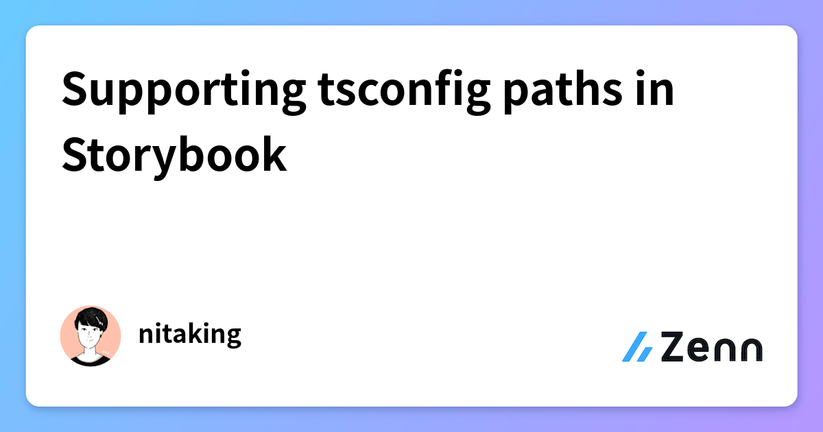 Supporting tsconfig paths in Storybook