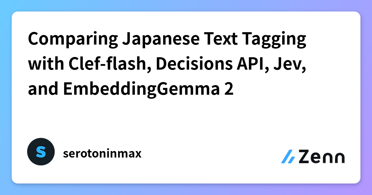 Comparing Japanese Text Tagging with Clef-flash, Decisions API, Jev ...