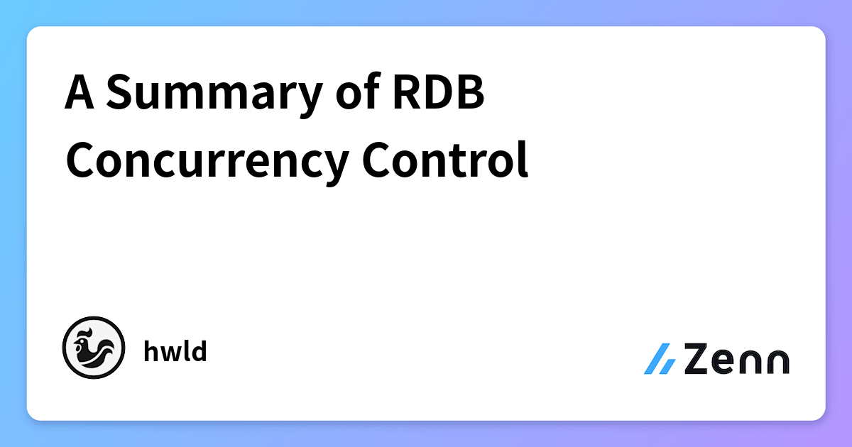 A Summary of RDB Concurrency Control