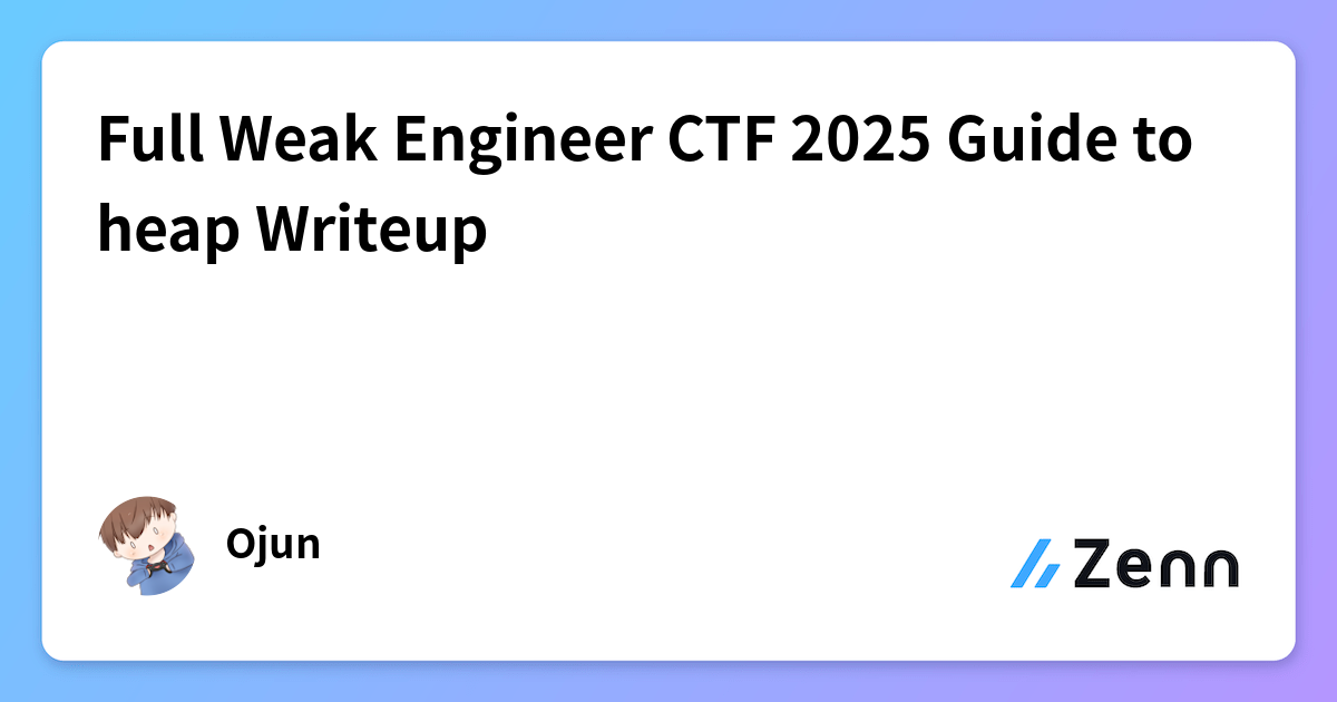 Weak Engineer Full Weak Engineer CTF 2025 Guide to heap Writeup
