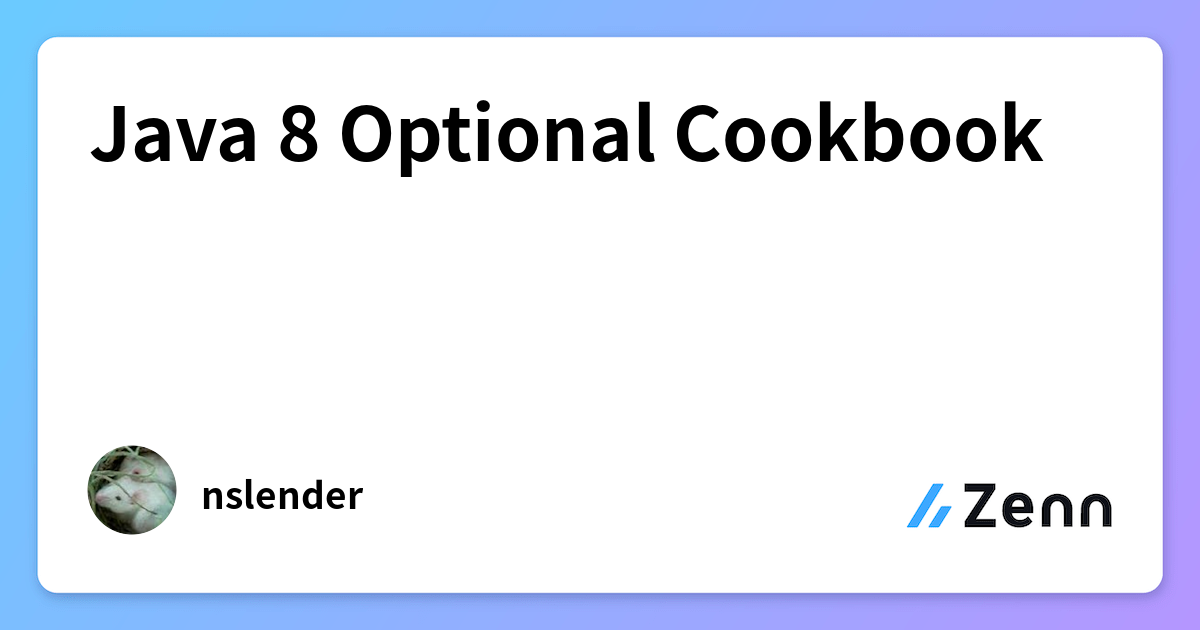 Java 8 Optional Cookbook
