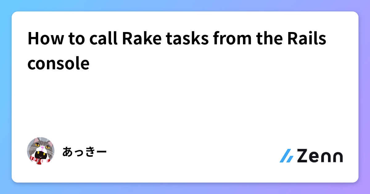How to call Rake tasks from the Rails console