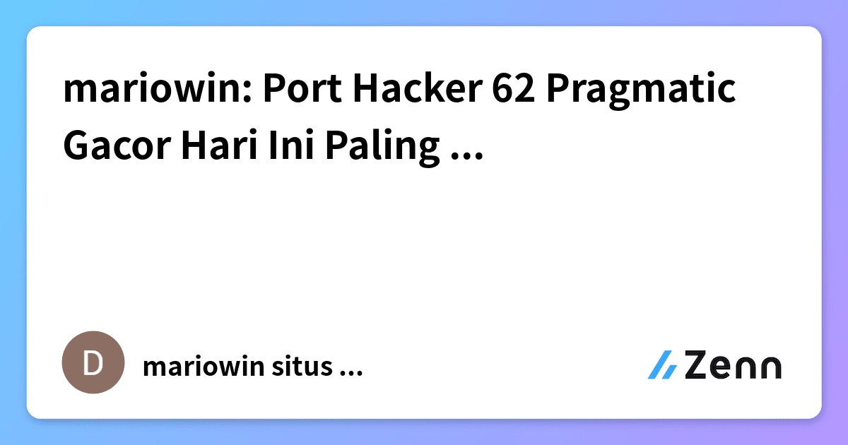 mariowin: Port Hacker 62 Pragmatic Gacor Hari Ini Paling Ampuh Anti Ru