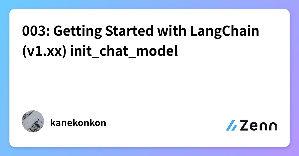 003: Getting Started with LangChain (v1.xx) init_chat_model