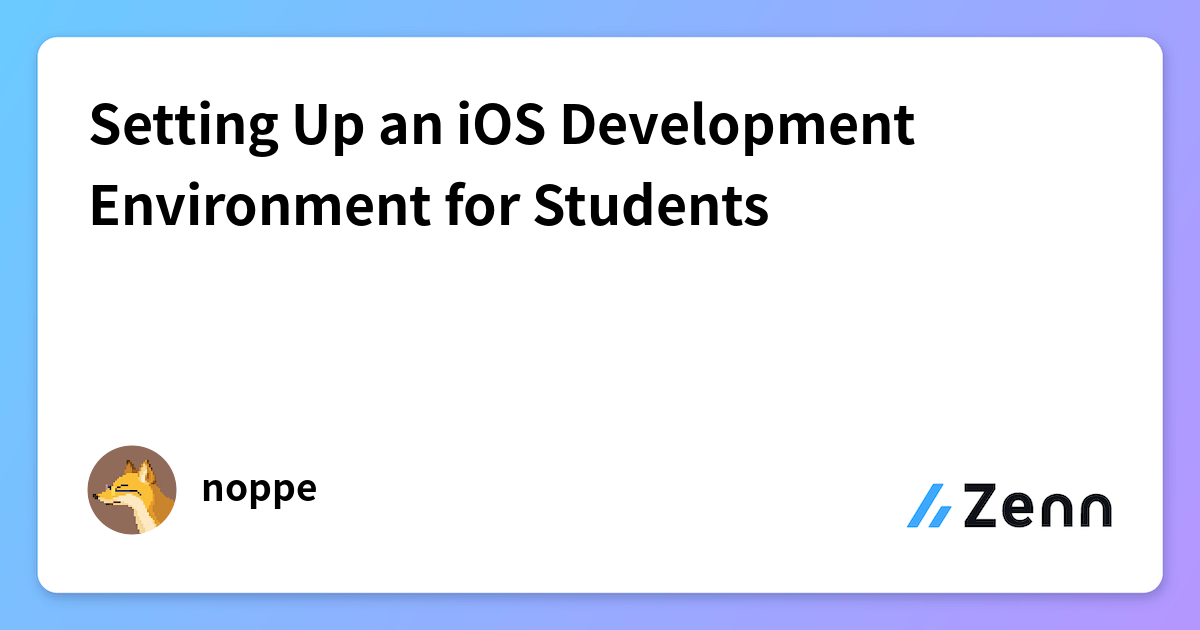 Setting Up an iOS Development Environment for Students