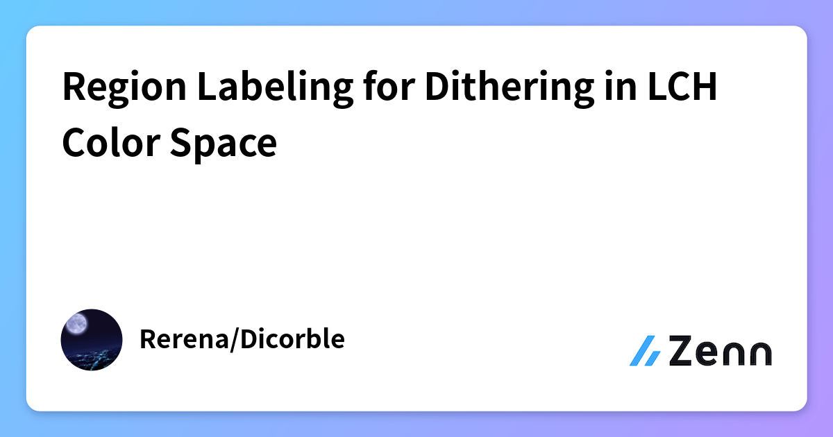Region Labeling for Dithering in LCH Color Space