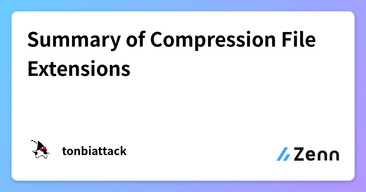 Summary of Compression File Extensions