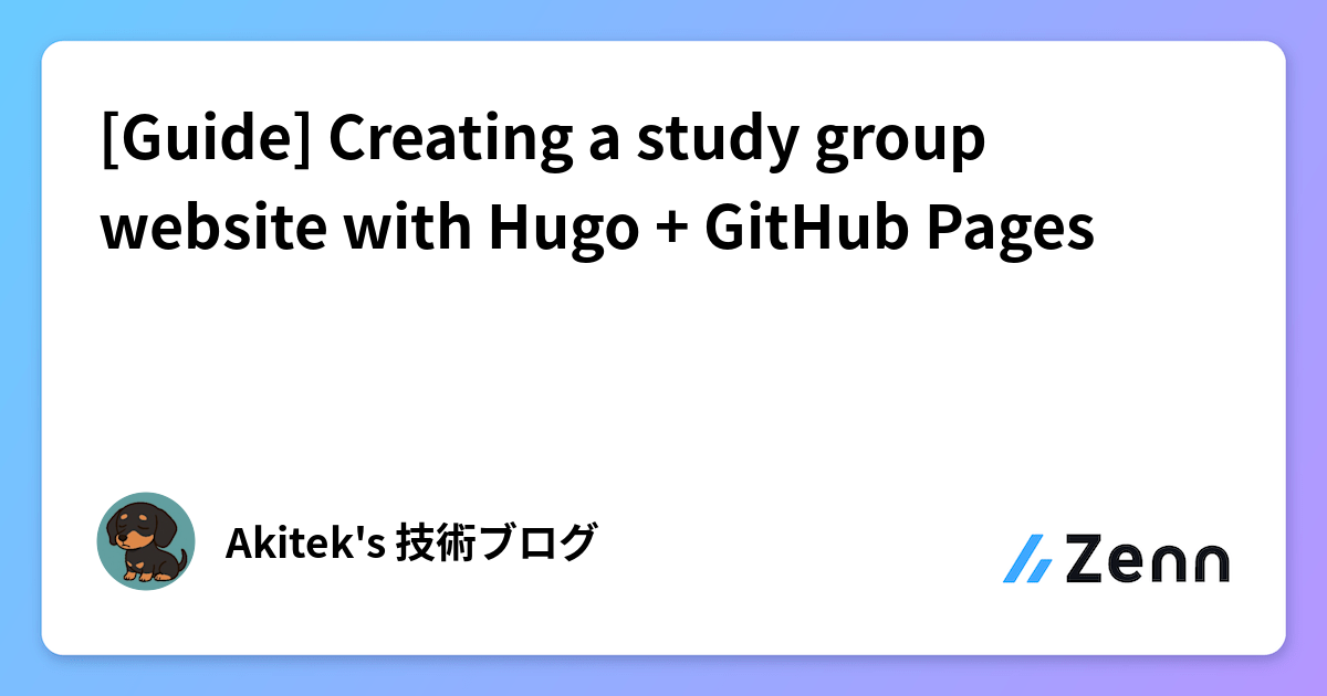 [Guide] Creating a study group website with Hugo + GitHub Pages