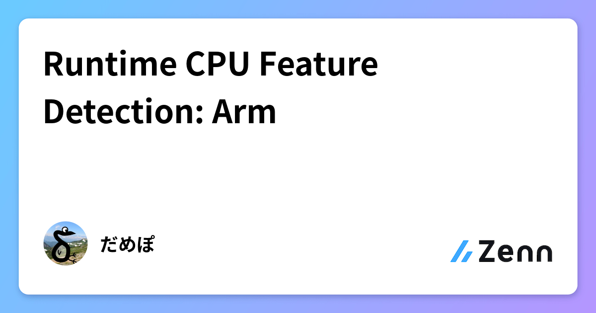 Runtime CPU Feature Detection: Arm
