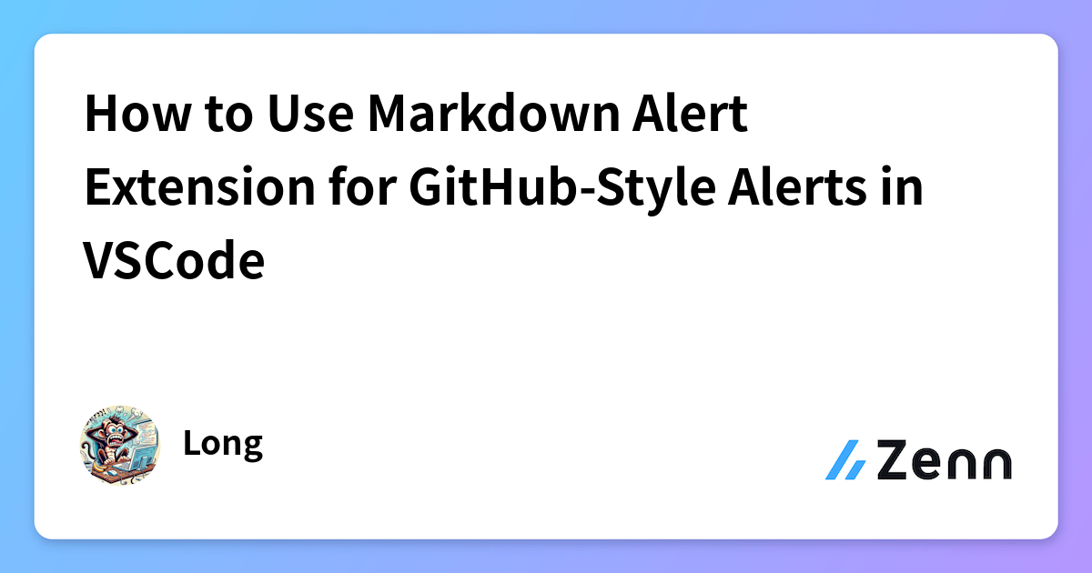 How to Use Markdown Alert Extension for GitHub-Style Alerts in VSCode