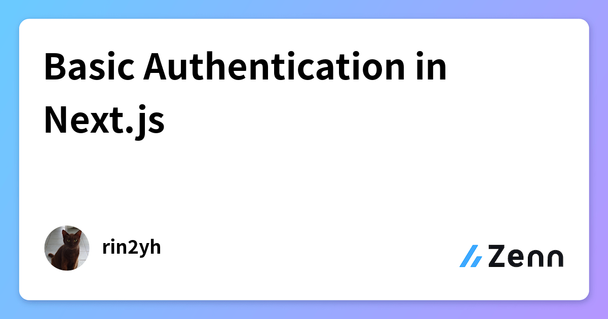 Basic Authentication in Next.js