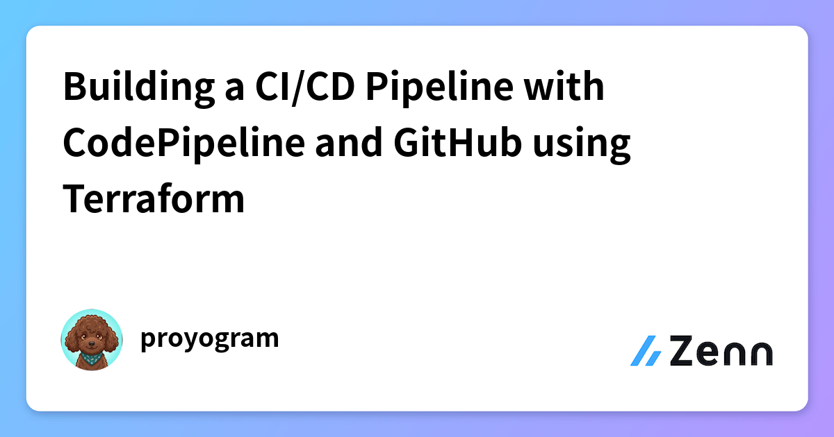 Building a CI/CD Pipeline with CodePipeline and GitHub using Terraform