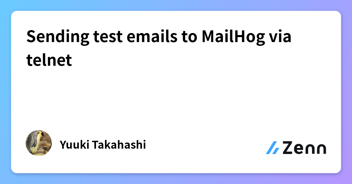 Sending test emails to MailHog via telnet