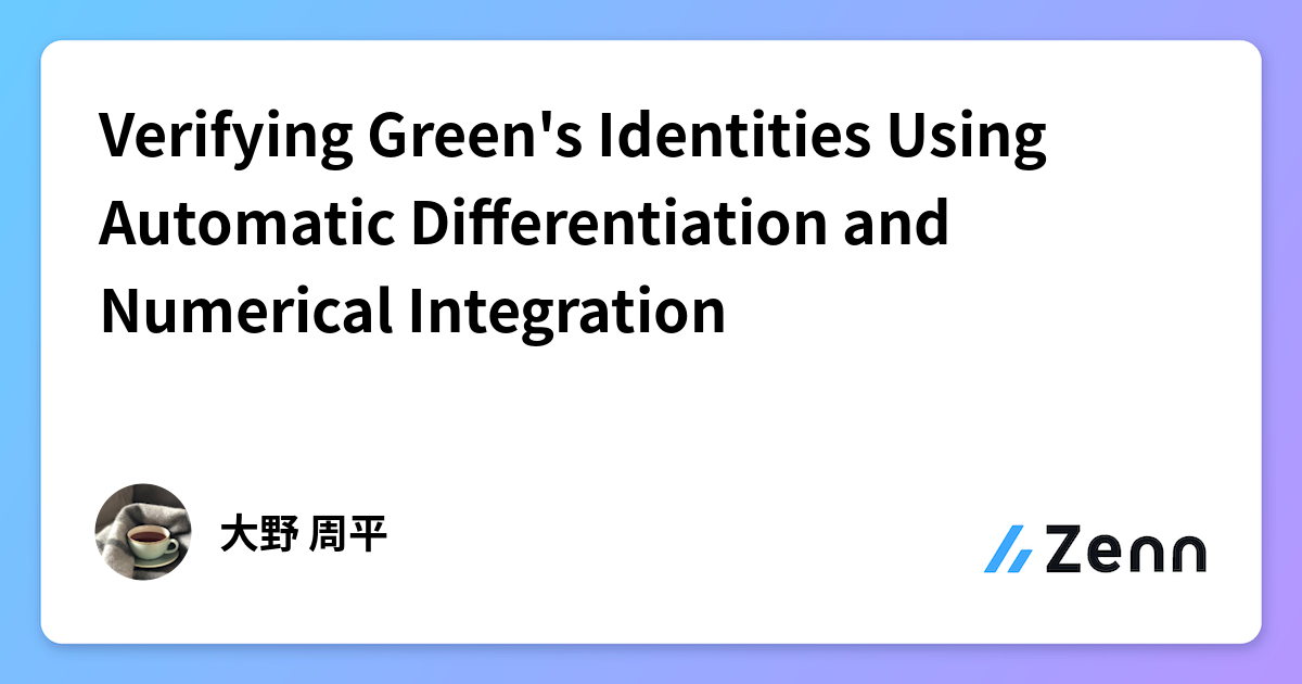 Green First Identity Verifying Green's Identities Using Automatic Differentiation and ...
