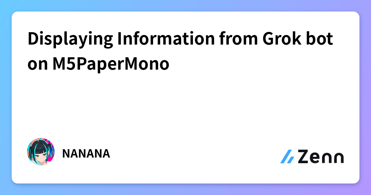 Personalization Chatbot Displaying Information from Grok bot on M5PaperMono