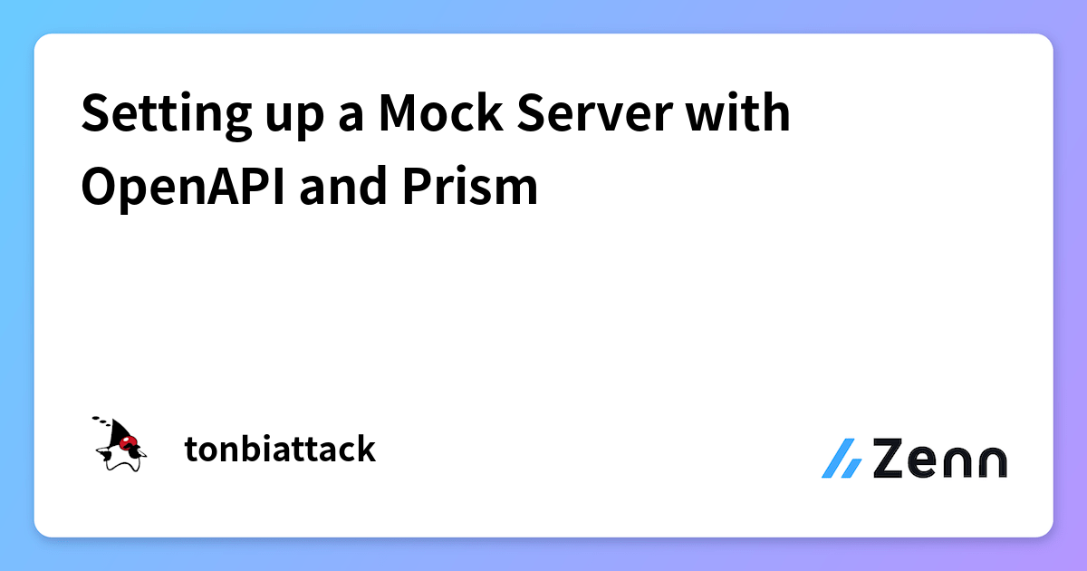 Setting up a Mock Server with OpenAPI and Prism