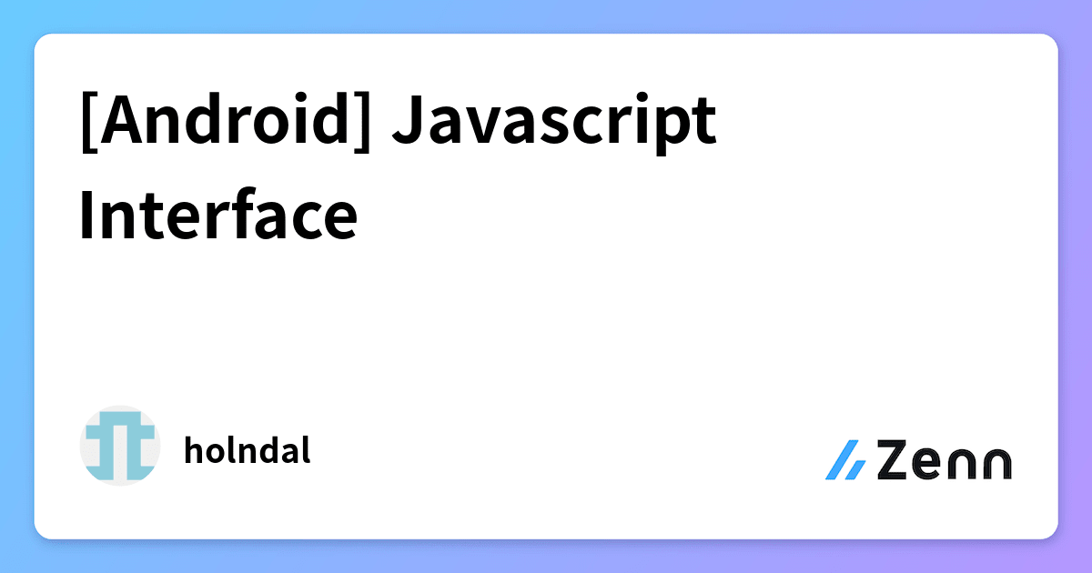 [Android] Javascript Interface