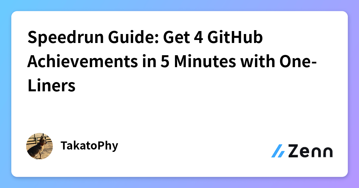 Speedrun Guide: Get 4 GitHub Achievements in 5 Minutes with One-Liners