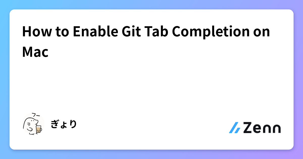 How to Enable Git Tab Completion on Mac