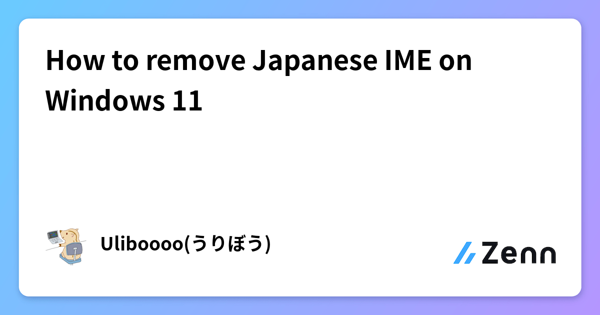 How to remove Japanese IME on Windows 11