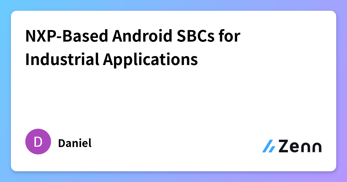 Nxp Android Guy NXP-Based Android SBCs for Industrial Applications