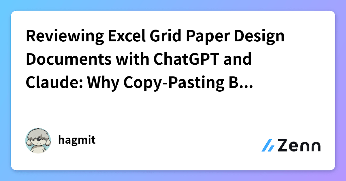 Reviewing Excel Grid Paper Design Documents with ChatGPT and Claude ...
