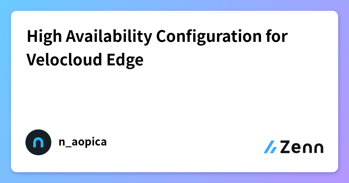 High Availability Configuration for Velocloud Edge