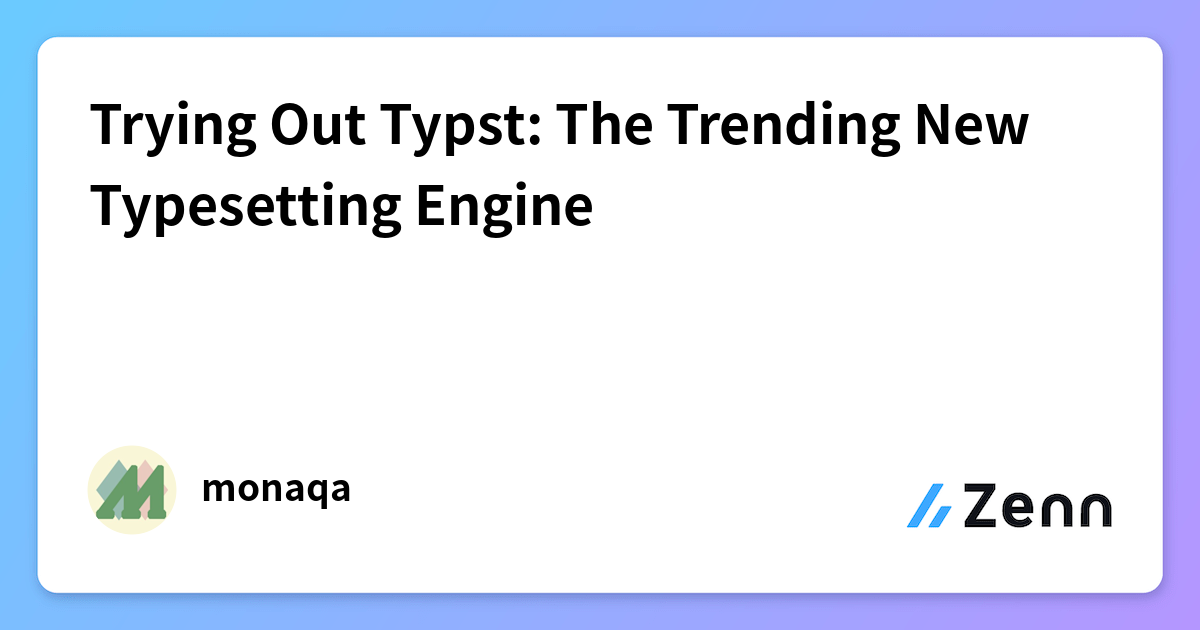 Typst Layout Engine Trying Out Typst: The Trending New Typesetting Engine