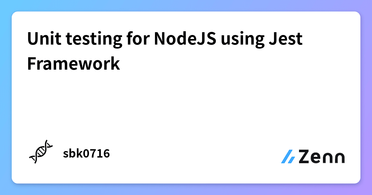 Unit testing for NodeJS using Jest Framework