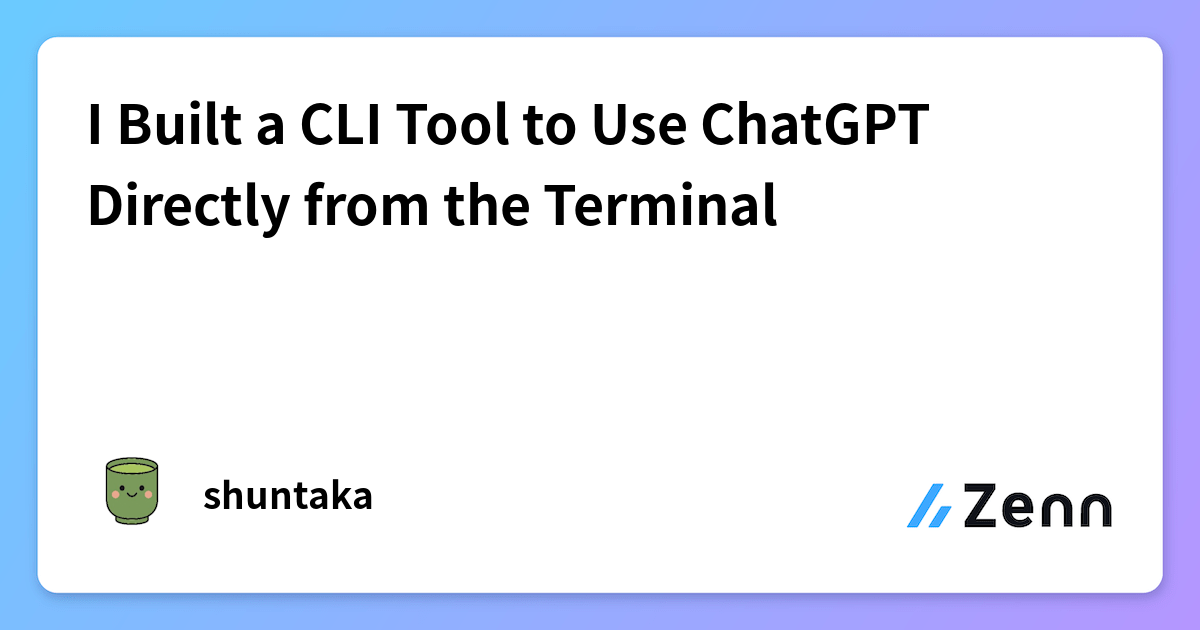 I Built a CLI Tool to Use ChatGPT Directly from the Terminal
