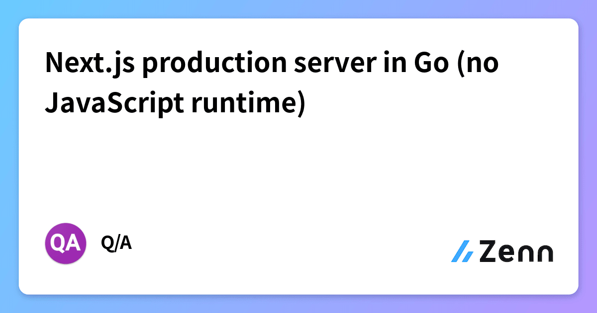 Next.js production server in Go (no JavaScript runtime)