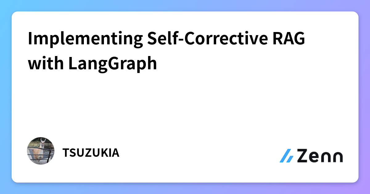 Implementing Self-Corrective RAG with LangGraph