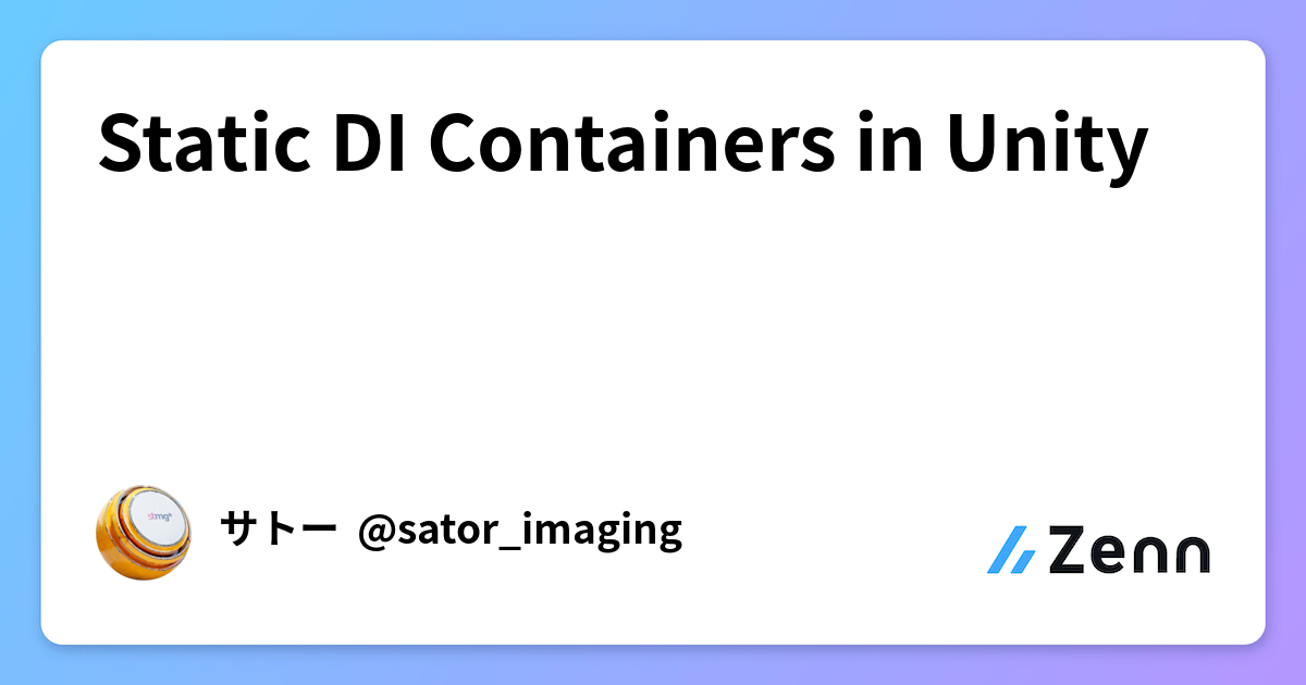 Static DI Containers in Unity