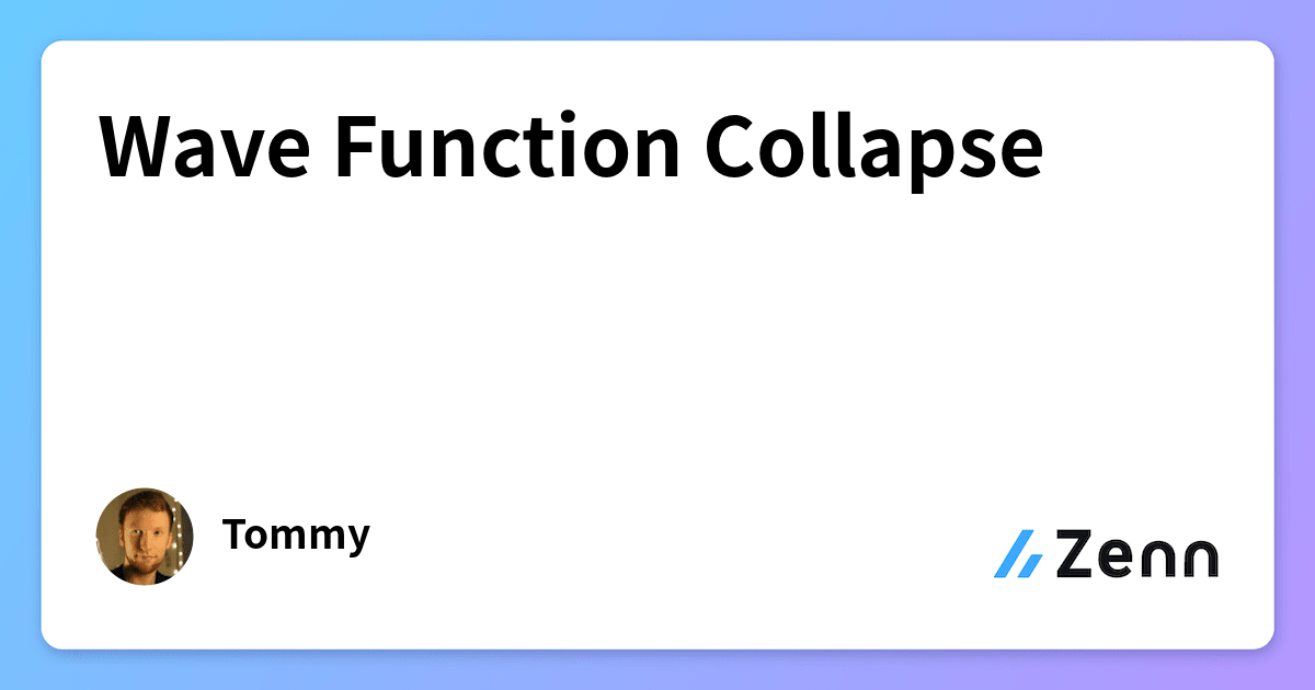 Wave Function Collapse