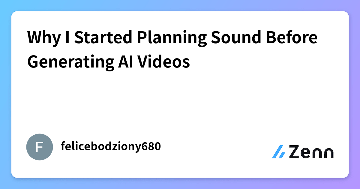 Why I Started Planning Sound Before Generating AI Videos