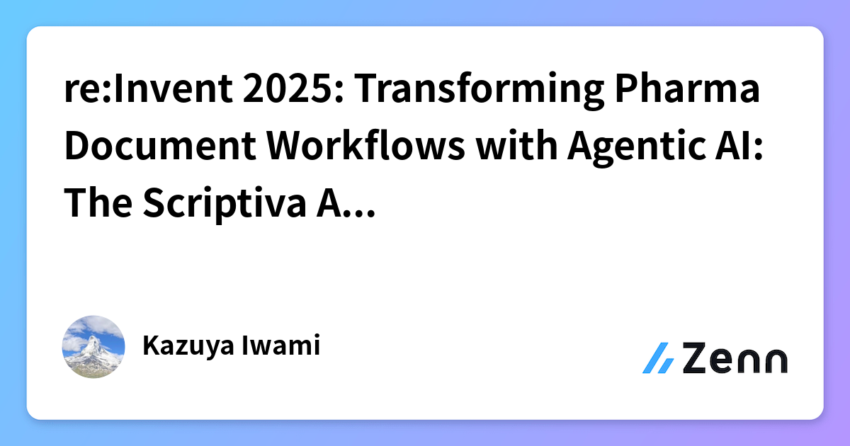 re:Invent 2025: Transforming Pharma Document Workflows with Agentic AI ...