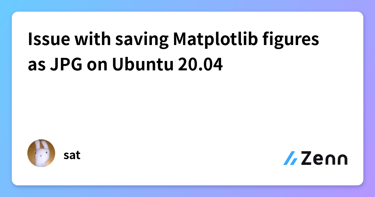 Issue with saving Matplotlib figures as JPG on Ubuntu 20.04