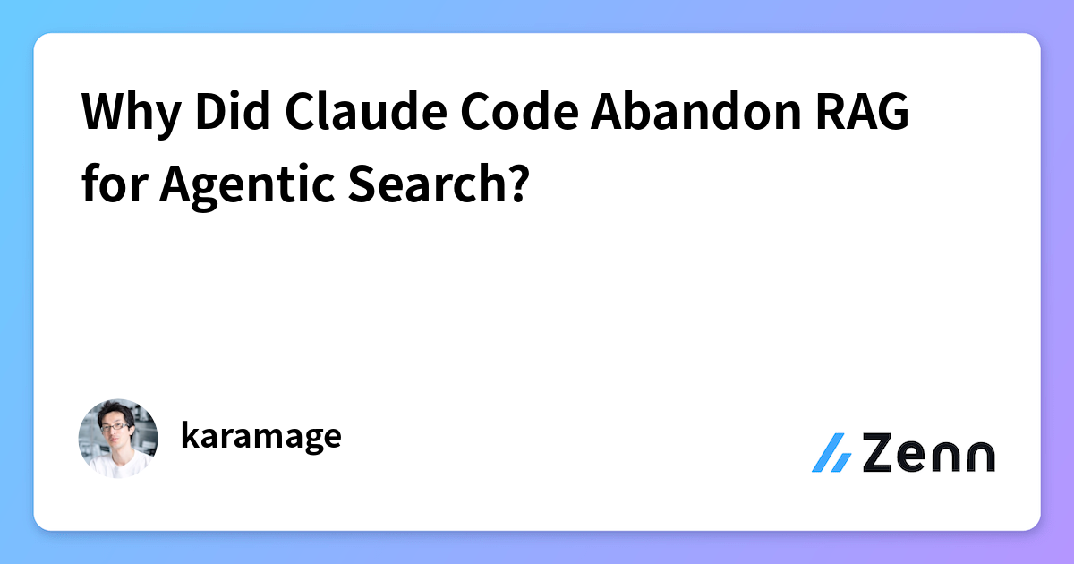 Claude Code Rag Why Did Claude Code Abandon RAG for Agentic Search?