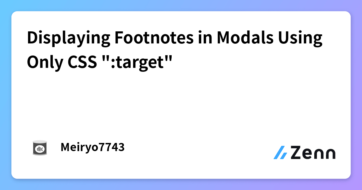 Displaying Footnotes in Modals Using Only CSS 
