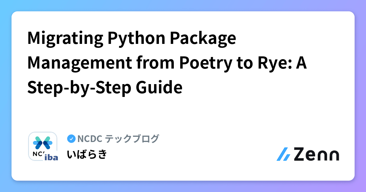 Poetry Python Package Migrating Python Package Management from Poetry to Rye: A Step-by-Step ...