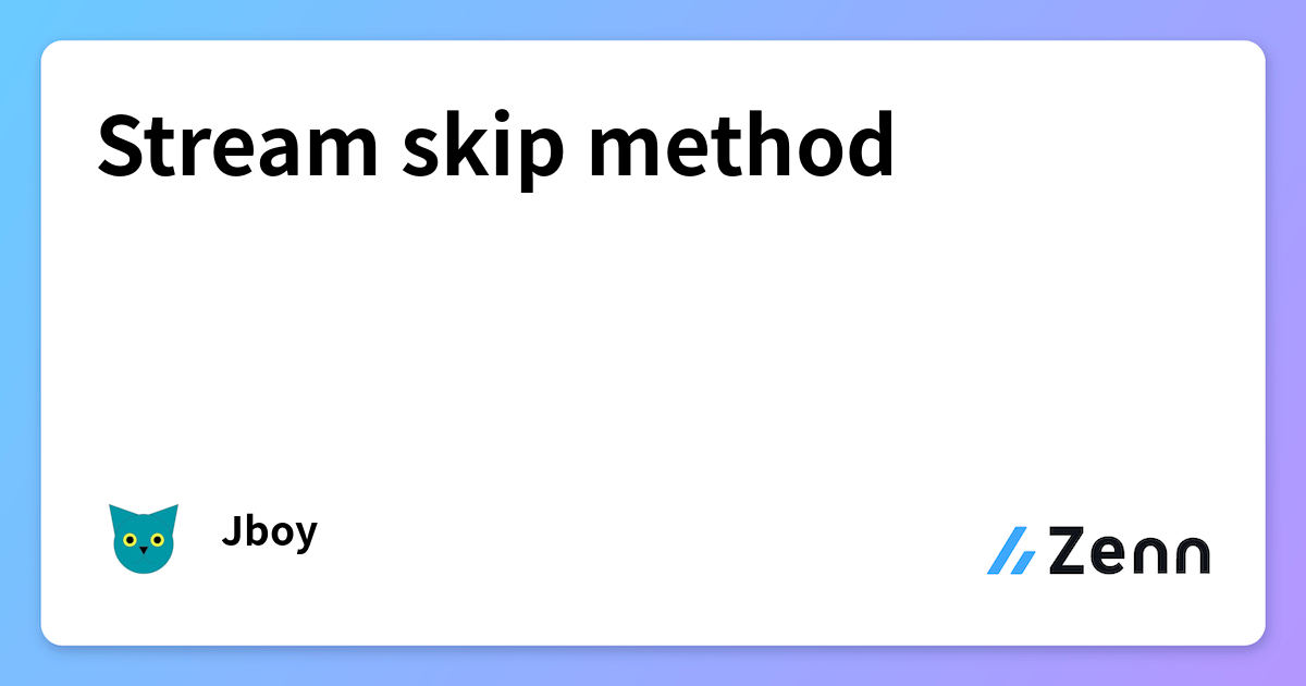 Stream skip method