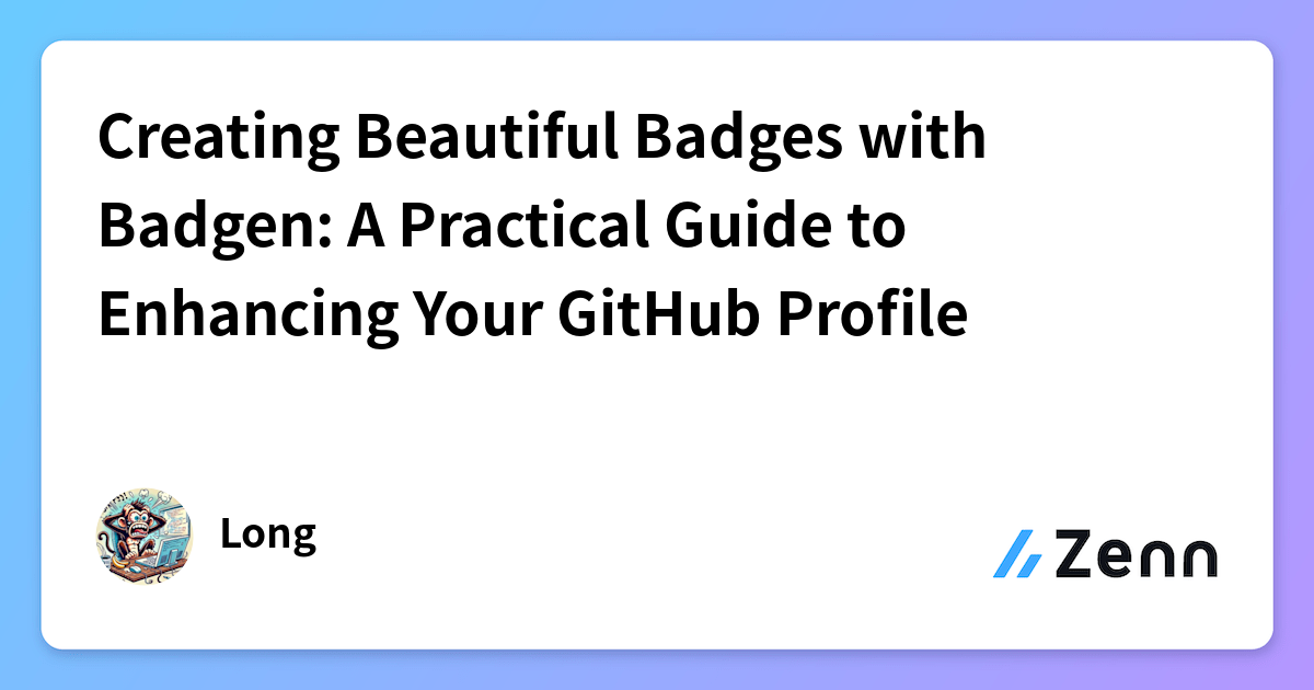 Creating Beautiful Badges with Badgen: A Practical Guide to Enhancing ...