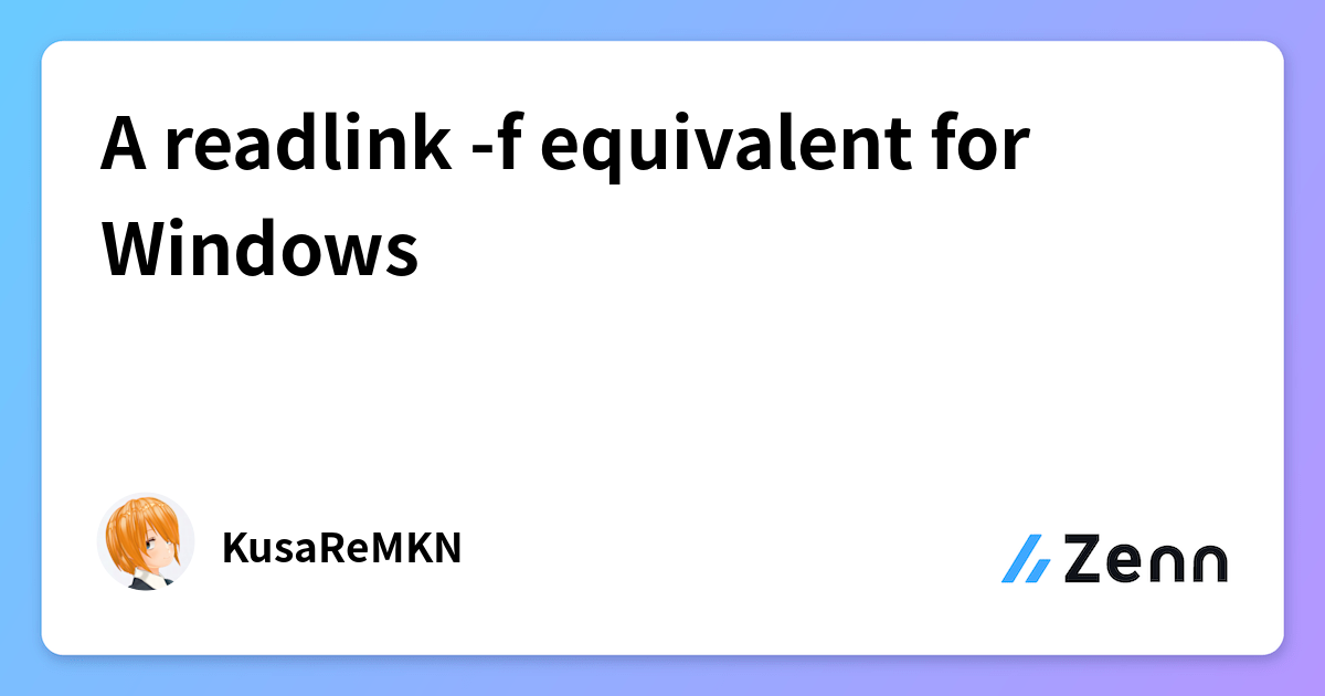 A readlink -f equivalent for Windows
