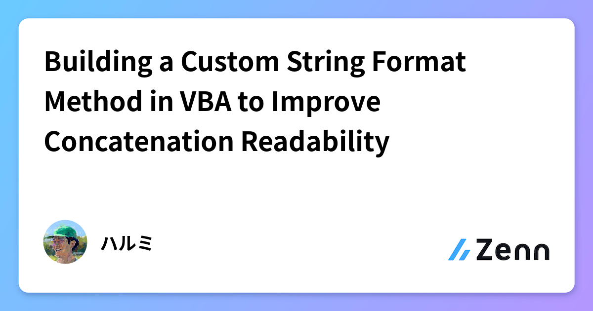 Building a Custom String Format Method in VBA to Improve Concatenation ...