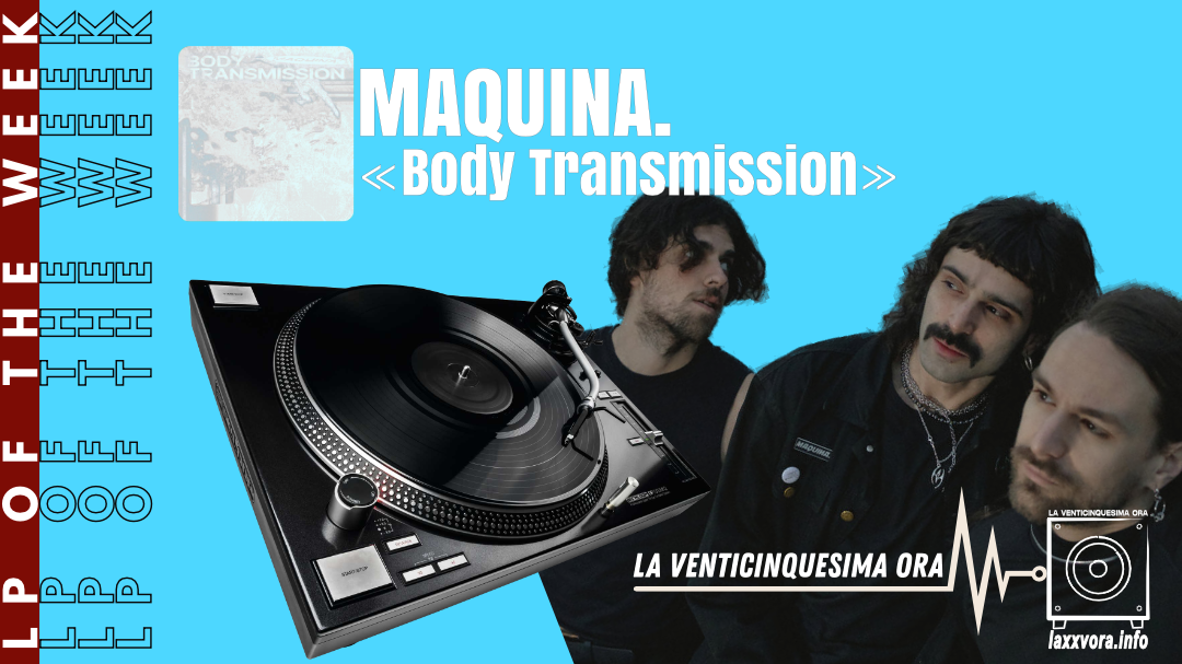 MAQUINA. –  LP Of The Week – 2026