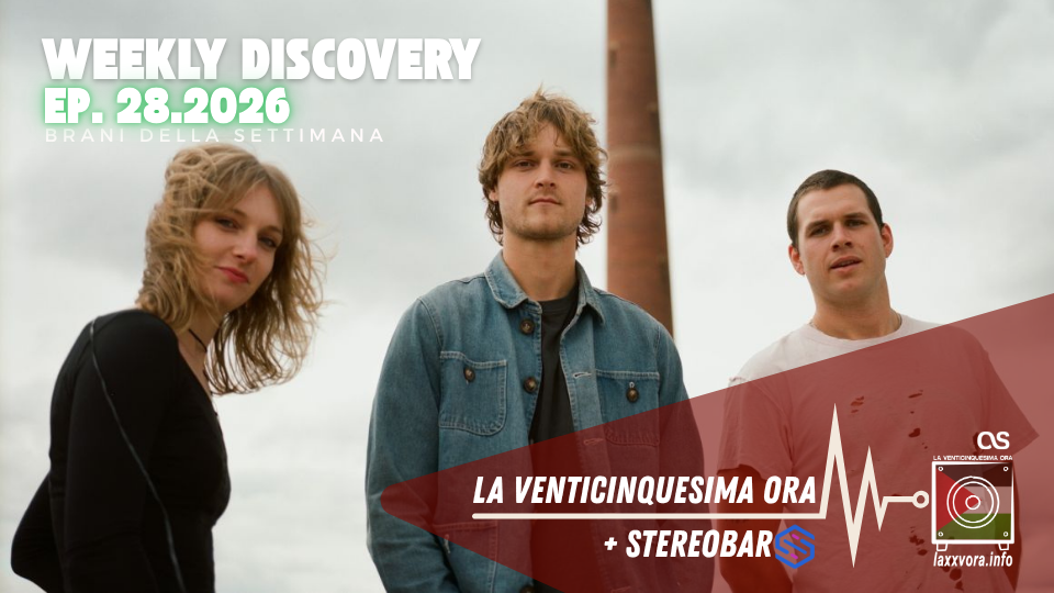 Weekly Discovery 28.2026