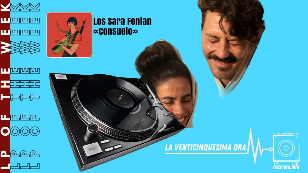 Los Sara fontan – LP Of The Week - 2026