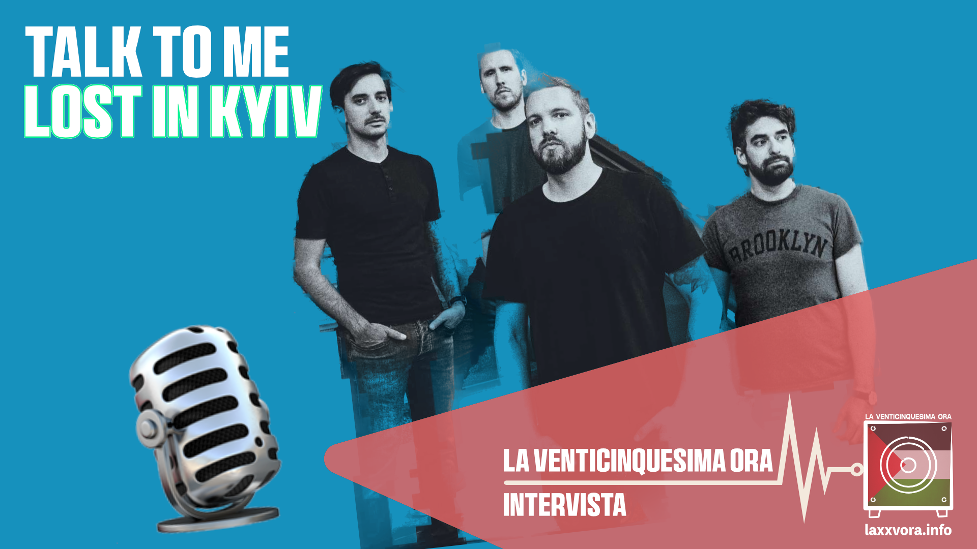 Talk 2 Me - Lost in Kyiv