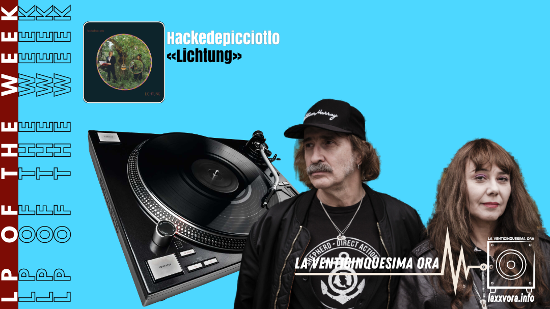 hackedepicciotto – LP Of The Week - 2026