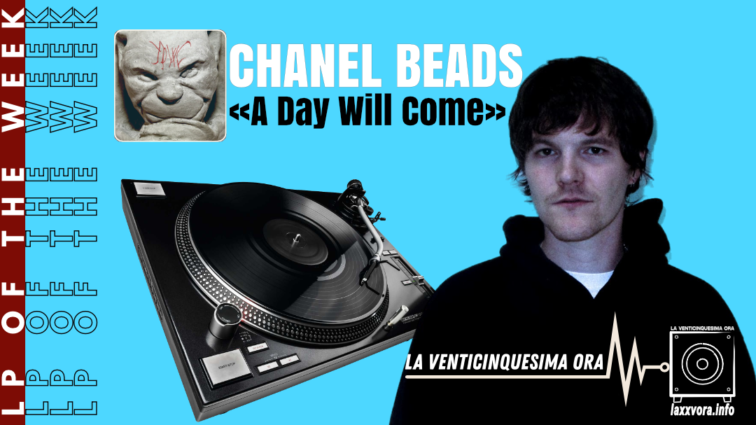 Chanel Beads – LP Of The Week - 2026